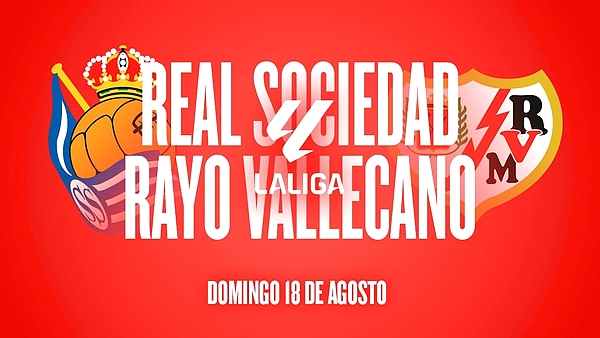 Real Sociedad vs Rayo Vallecano, por la Primera División: día, hora, cómo verlo por TV