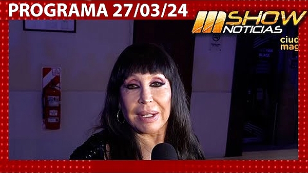 MSHOW - Programa del 27 03 24 - MORIA CASAN EN LA AVANT PREMIER DE COMO EL MAR