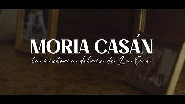 MORIA CASAN: LA HISTORIA DETRAS DE LA ONE - EP01: ANA MARIA