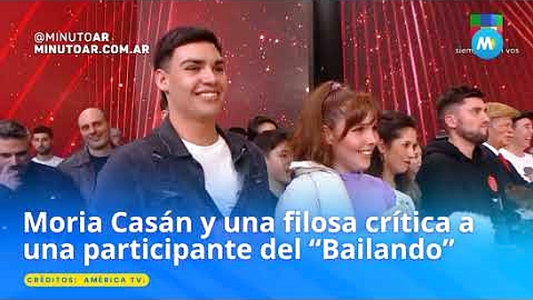 Moria Casan y una filosa critica a una participante del Bailando - Minuto Argentina